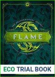 Flame (The Dragonmaster Trilogy, #1)
