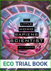 The Little Homo Sapiens Scientist