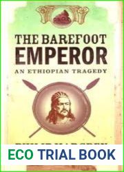 The Barefoot Emperor: An Ethiopian Tragedy