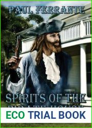 Spirits of the Pirate House