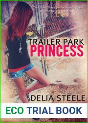 Trailer Park Princess (Switching Tracks, #1)