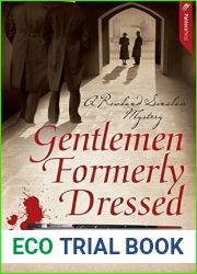 Gentlemen Formerly Dressed (Rowland Sinclair, #5)