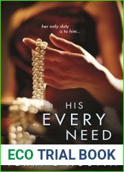 His Every Need (Beauty and the Brit, #1)