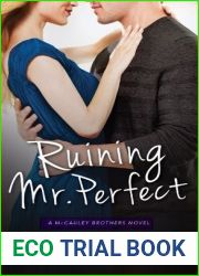 Ruining Mr. Perfect (The McCauley Brothers, #3)