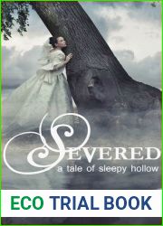 Severed: A Tale of Sleepy Hollow