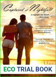 Captured at Nightfall (Capture My Heart Love Story, #1)
