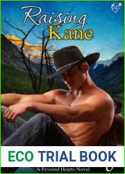Raising Kane (Fevered Hearts, #5)