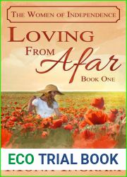 Loving From Afar (The Women of Independence, #1)