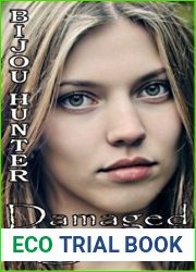 Damaged and the Saint (Damaged, #7)