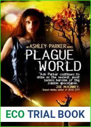 Plague World (Ashley Parker, #3)
