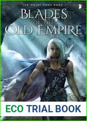 Blades of the Old Empire (Majat Code #1)