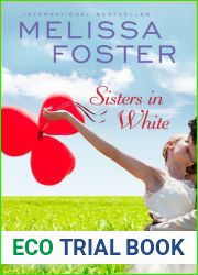 Sisters in White (Snow Sisters, #3; Love in Bloom, #3)