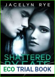 Shattered by Fate (Fate|s Path, #2)