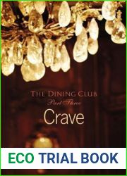 Crave (The Dining Club #3)