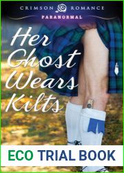 Her Ghost Wears Kilts