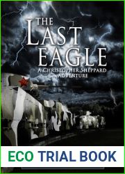 The Last Eagle (Christopher Sheppard, #1)