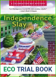 Independence Slay (Celebration Bay, #3)