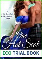 One Hot Scot (Scandalous Highlanders, #0.5)