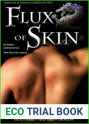 Flux of Skin (Fate ~ Fire ~ Shifter ~ Dragon, #2)