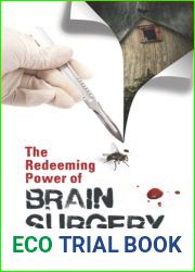 The Redeeming Power of Brain Surgery