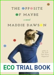 The Opposite of Maybe