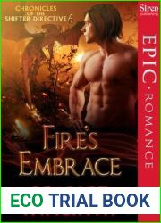 Fire|s Embrace (Chronicles of the Shifter Directive #6)