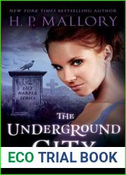The Underground City (Lily Harper, #2)