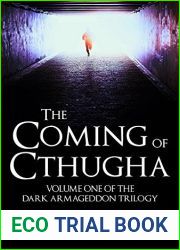 The Coming of Cthugha (The Dark Armageddon Trilogy #1)