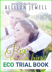 Rise and Shine (Shine On, #2)
