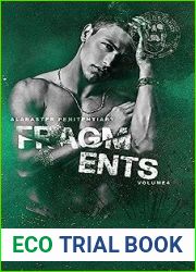 Fragments (Alabaster Penitentiary Book 4)
