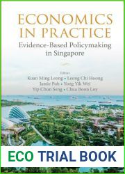 Economics in Practice - Evidence-Based Policymaking in Singapore