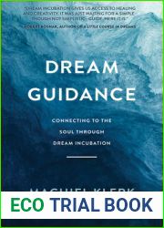 Dream Guidance: Connecting to the Soul Through Dream Incubation