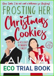 Frosting Her Christmas Cookies (Frost Brothers, #3)