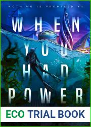 When You Had Power (Nothing is Promised #1)