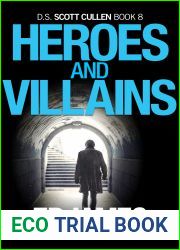 Heroes and Villains (Scott Cullen Mysteries #8)