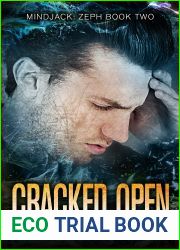 Cracked Open (Mindjack, #5; Mindjack: Zeph, #2)