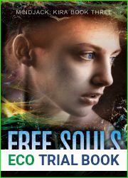 Free Souls (Mindjack, #3; Mindjack: Kira, #3)