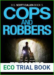 Cops and Robbers (Scott Cullen Mysteries #5)