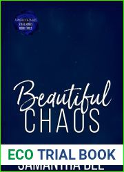 Beautiful Chaos (Steel Roses #4)