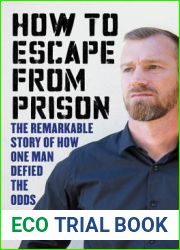 How to Escape from Prison