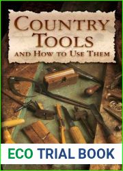 Country Tools and How to Use Them (Dover Craft Books)