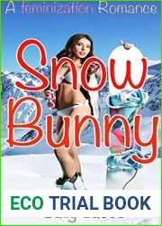 Snow Bunny: Feminization, Crossdressing