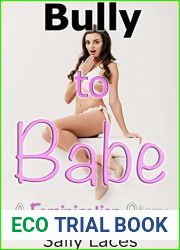 Bully to Babe: First Time Feminization