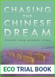 Chasing the Chinese Dream: Stories from Modern China