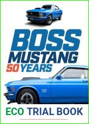 Boss Mustang: 50 Years (Volume 1)