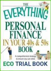 The Everything Personal Finance in Your 40s and 50s Book: A comprehensive strategy to ensure you can retire when you want and live well