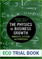 The Physics of Business Growth: Mindsets, System, and Processes (Stanford Briefs)