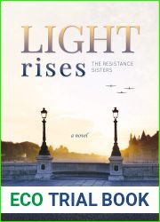 Light Rises (The Resistance Sisters, #2)