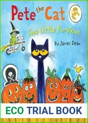 Pete the Cat: Five Little Pumpkins: A Halloween Book for Kids