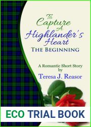 To Capture A Highlander|s Heart: The Beginning